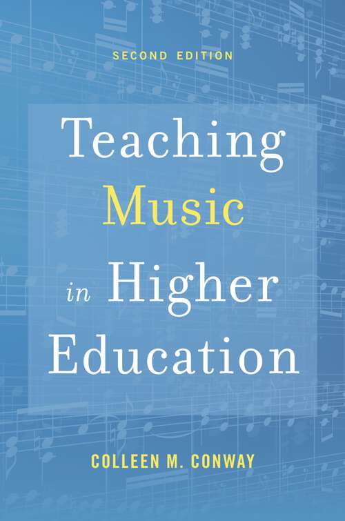 Book cover of TEACHING MUSIC IN HIGHER EDUCATION 2E C