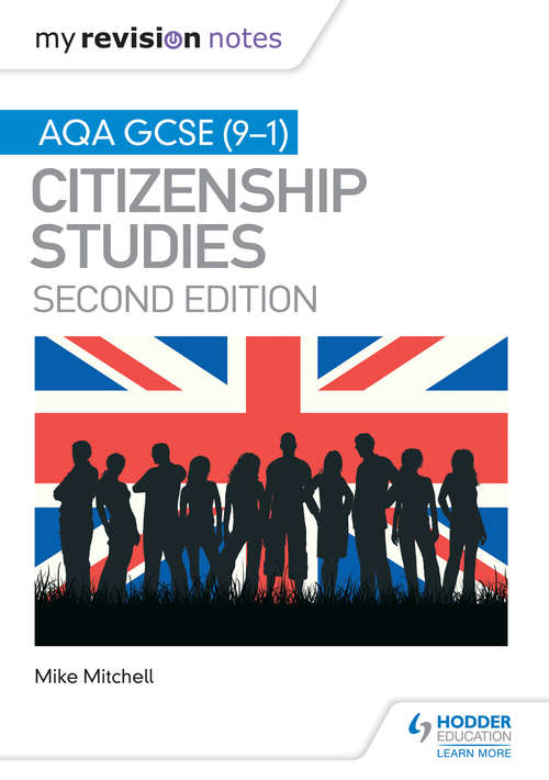 Book cover of My Revision Notes: AQA GCSE (9-1) Citizenship Studies Second Edition (PDF)