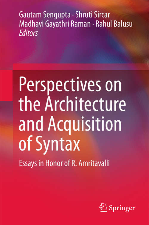 Book cover of Perspectives on the Architecture and Acquisition of Syntax: Essays in Honor of R. Amritavalli