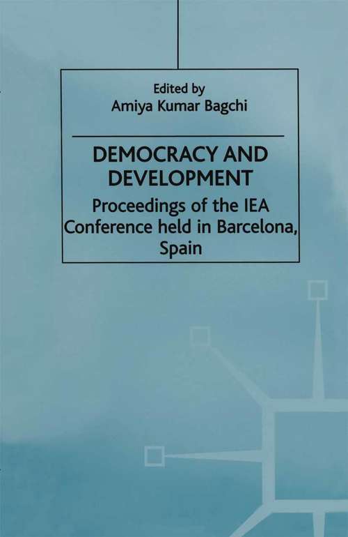 Book cover of Democracy and Development (1st ed. 1995) (International Economic Association Series)