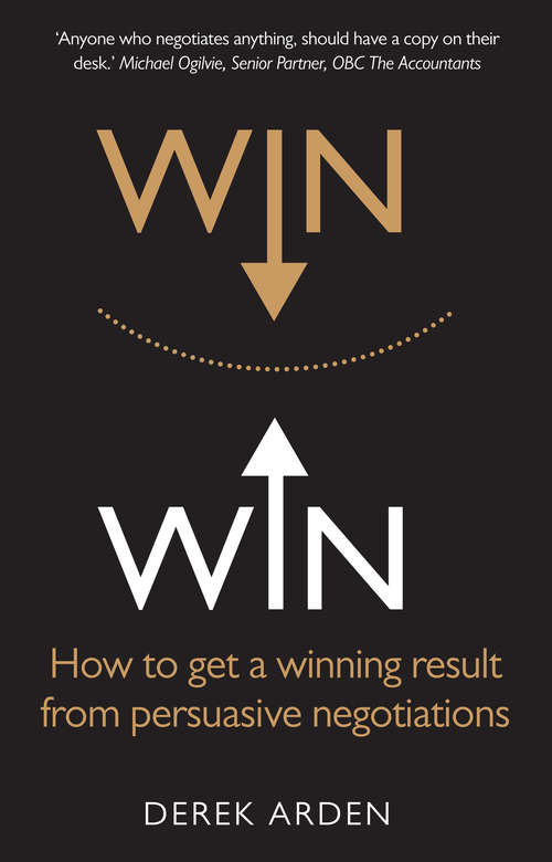 Book cover of Persuasive Negotiating PDF eBook: Win Win: How to Get a Winning Result from Persuasive Negotiations