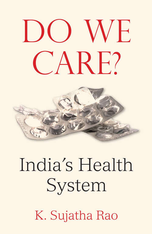 Book cover of Do We Care?: India’s Health System