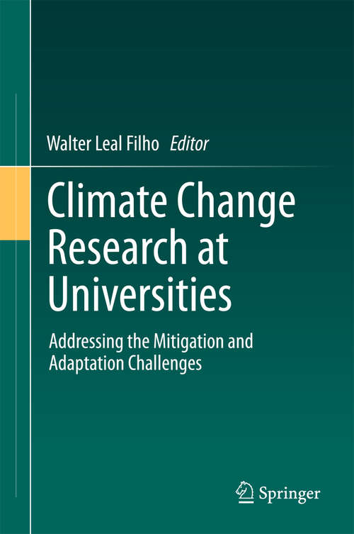 Book cover of Climate Change Research at Universities: Addressing the Mitigation and Adaptation Challenges