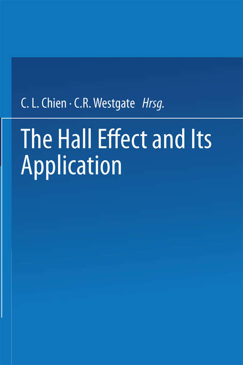 Book cover of The Hall Effect and Its Applications (1980)