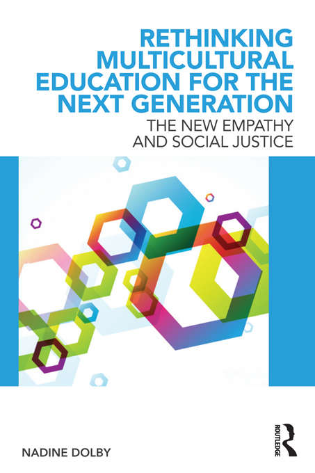Book cover of Rethinking Multicultural Education for the Next Generation: Rethinking Multicultural Education for the Next Generation