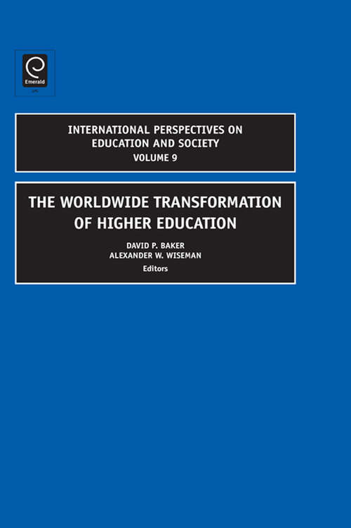 Book cover of The Worldwide Transformation of Higher Education (International Perspectives on Education and Society #9)