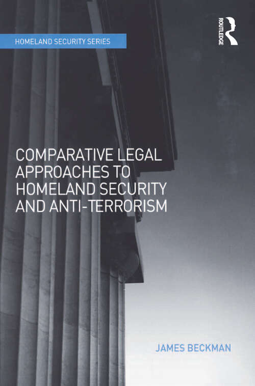 Book cover of Comparative Legal Approaches to Homeland Security and Anti-Terrorism (Homeland Security)