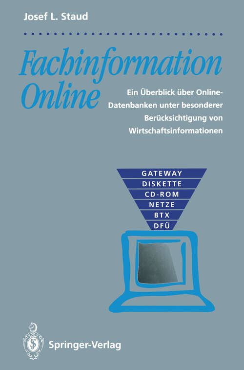 Book cover of Fachinformation Online: Ein Überblick über Online-Datenbanken unter besonderer Berücksichtigung von Wirtschaftsinformationen (1993)