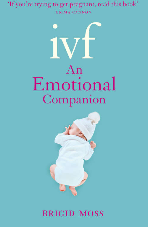 Book cover of IVF: An Emotional Companion (ePub edition)