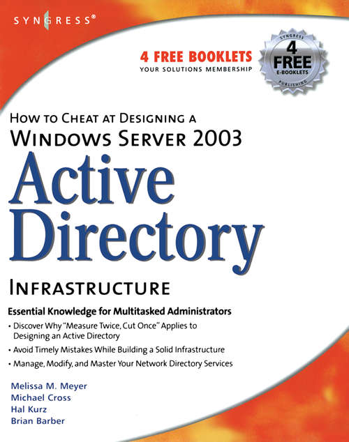Book cover of How to Cheat at Designing a Windows Server 2003 Active Directory Infrastructure (How to Cheat)