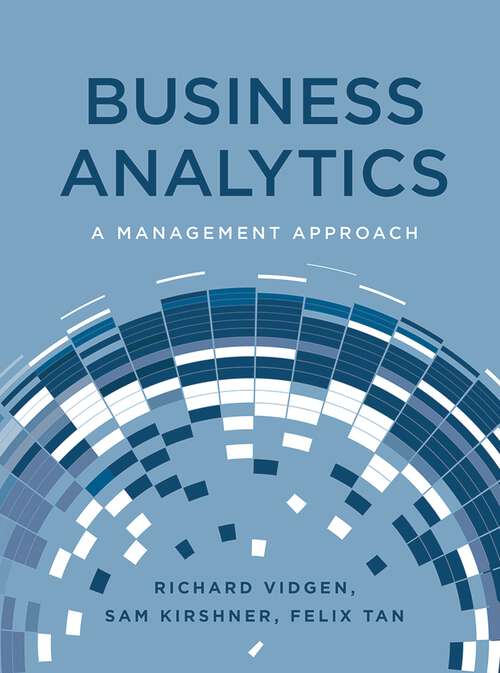 Book cover of Business Analytics: A Management Approach (1st ed. 2019)