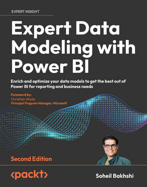 Book cover of Expert Data Modeling with Power BI: Enrich and optimize your data models to get the best out of Power BI for reporting and business needs (2)