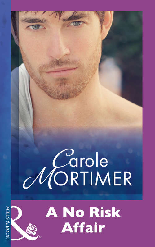Book cover of A No Risk Affair (ePub First edition) (Mills And Boon Modern Ser.)
