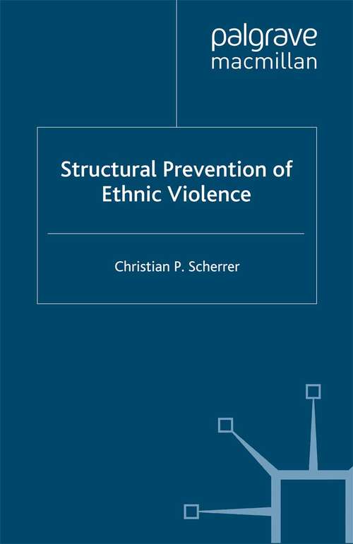 Book cover of Structural Prevention of Ethnic Violence (2002)