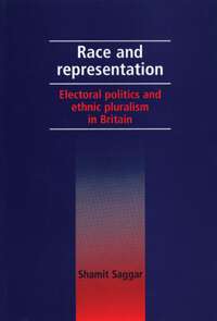Book cover of Race and representation: Electoral politics and ethnic pluralism in Britain