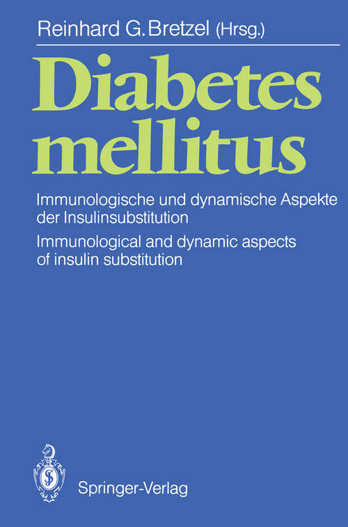 Book cover of Diabetes mellitus: Immunologische und dynamische Aspekte der Insulinsubstitution / Immunological and dynamic aspects of insulin substitution (1990)