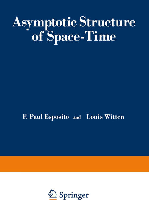Book cover of Asymptotic Structure of Space-Time (1977)