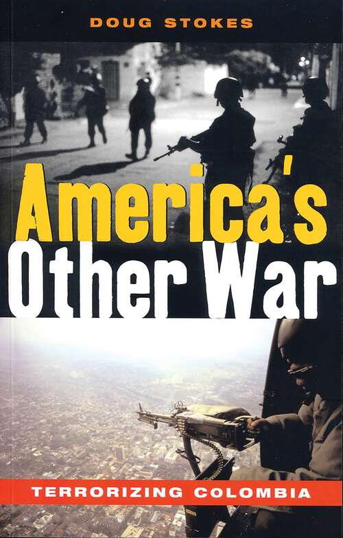 Book cover of America's Other War: Terrorizing Colombia