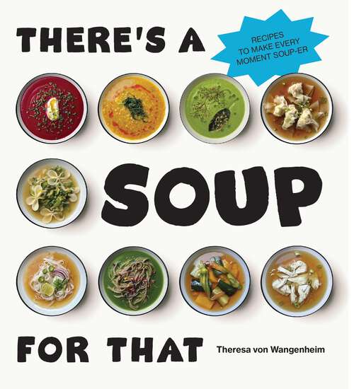 Book cover of There’s a Soup for That