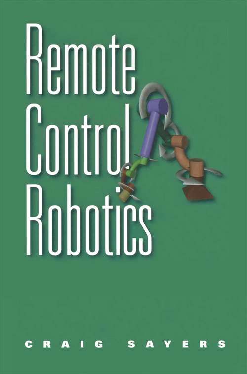 Book cover of Remote Control Robotics (1999)