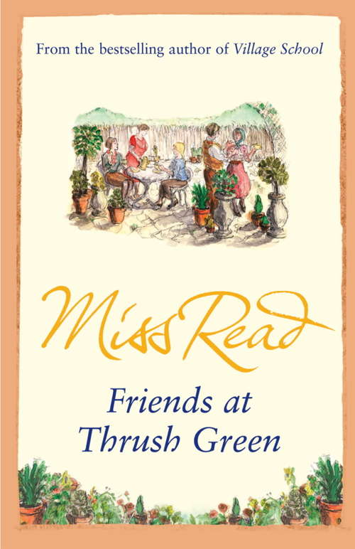 Book cover of Friends at Thrush Green (Thrush Green #10)