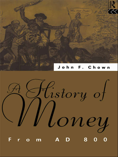 Book cover of A History of Money: From AD 800
