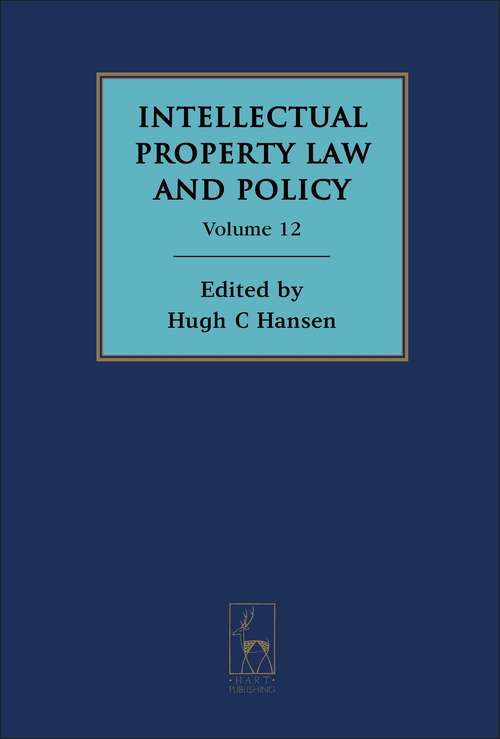 Book cover of Intellectual Property Law and Policy Volume 12 (Fordham Intellectual Property Law and Policy Annual)