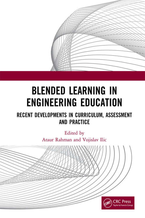 Book cover of Blended Learning in Engineering Education: Recent Developments in Curriculum, Assessment and Practice