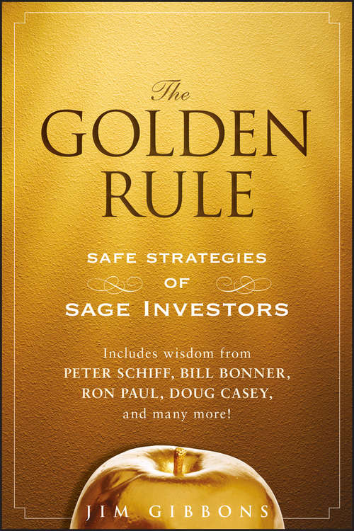 Book cover of The Golden Rule: Safe Strategies of Sage Investors