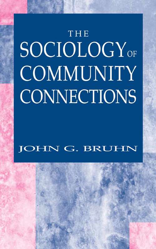 Book cover of The Sociology of Community Connections (2005)