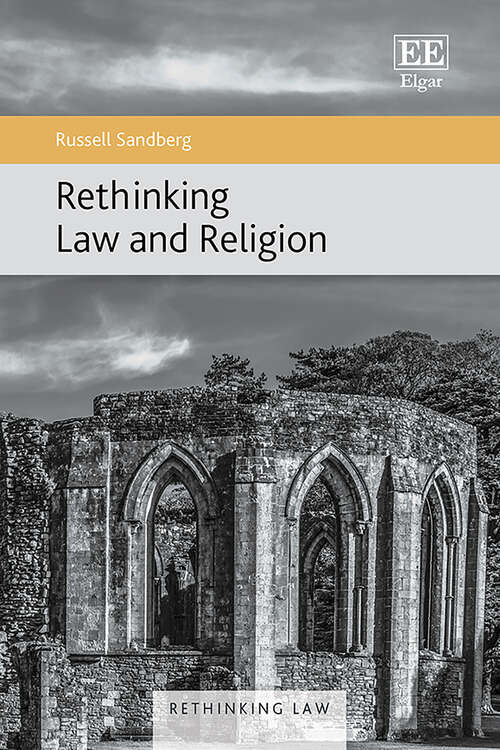 Book cover of Rethinking Law and Religion (Rethinking Law series)
