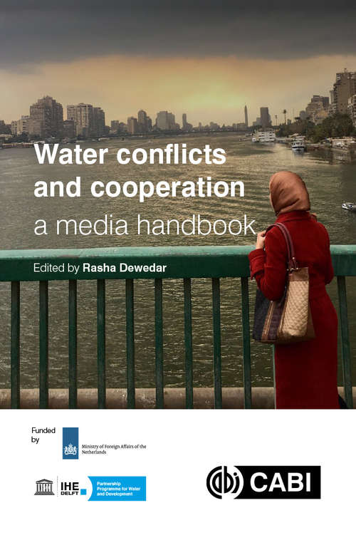 Book cover of Water Conflicts and Cooperation: a Media Handbook