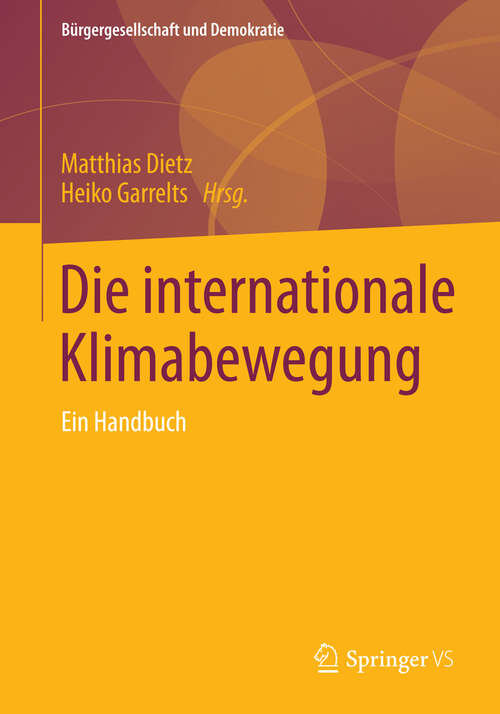 Book cover of Die internationale Klimabewegung: Ein Handbuch (2013) (Bürgergesellschaft und Demokratie #39)