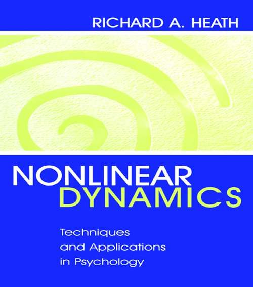 Book cover of Nonlinear Dynamics: Techniques and Applications in Psychology
