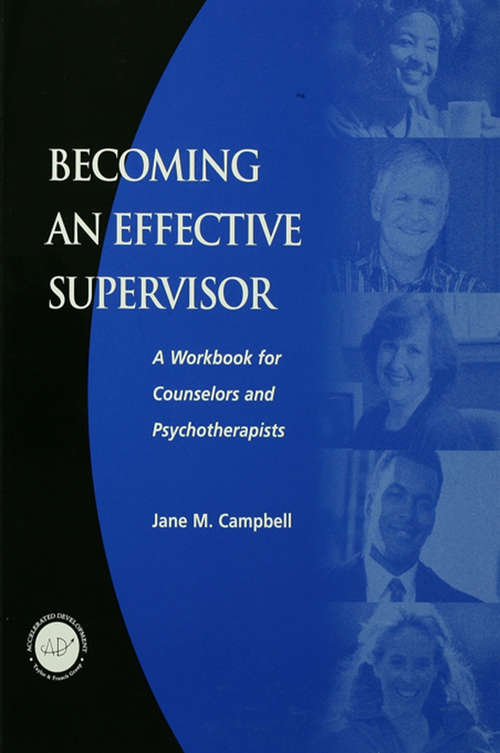 Book cover of Becoming an Effective Supervisor: A Workbook for Counselors and Psychotherapists