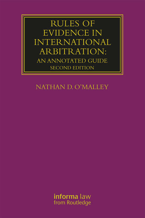 Book cover of Rules of Evidence in International Arbitration: An Annotated Guide (2) (Lloyd's Arbitration Law Library)