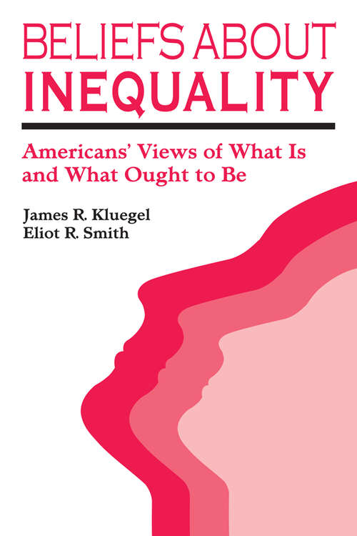 Book cover of Beliefs about Inequality: Americans' Views of What is and What Ought to be