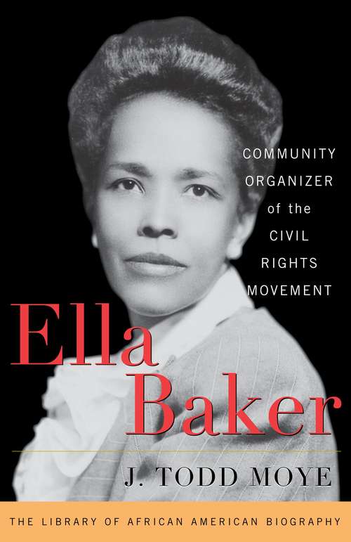 Book cover of Ella Baker: Community Organizer of the Civil Rights Movement (PDF)