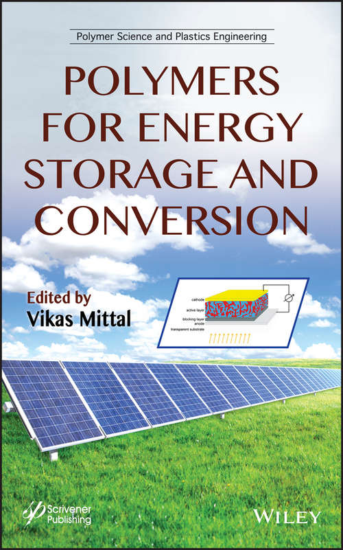 Book cover of Polymers for Energy Storage and Conversion (Polymer Science and Plastics Engineering)