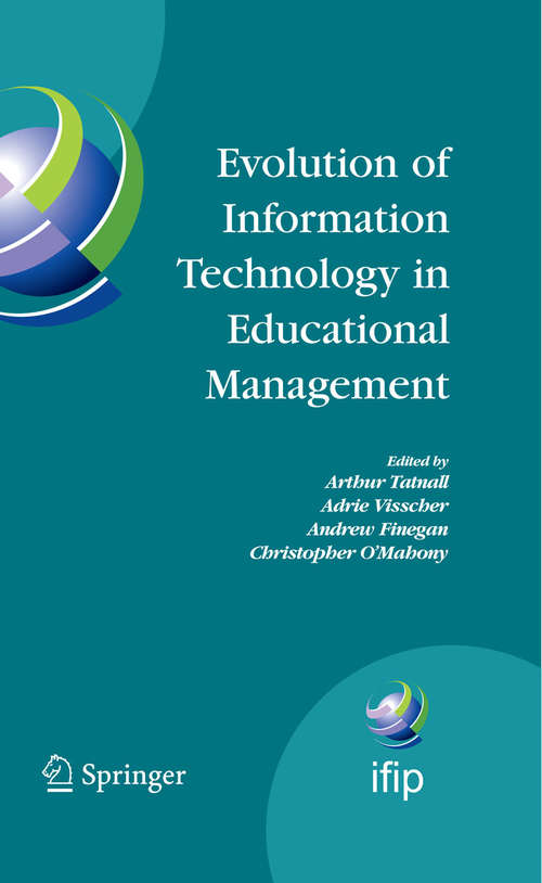 Book cover of Evolution of Information Technology in Educational Management (2009) (IFIP Advances in Information and Communication Technology #292)