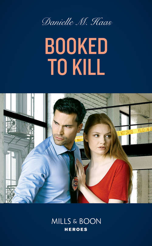 Book cover of Booked To Kill (Mills & Boon Heroes) (ePub edition)