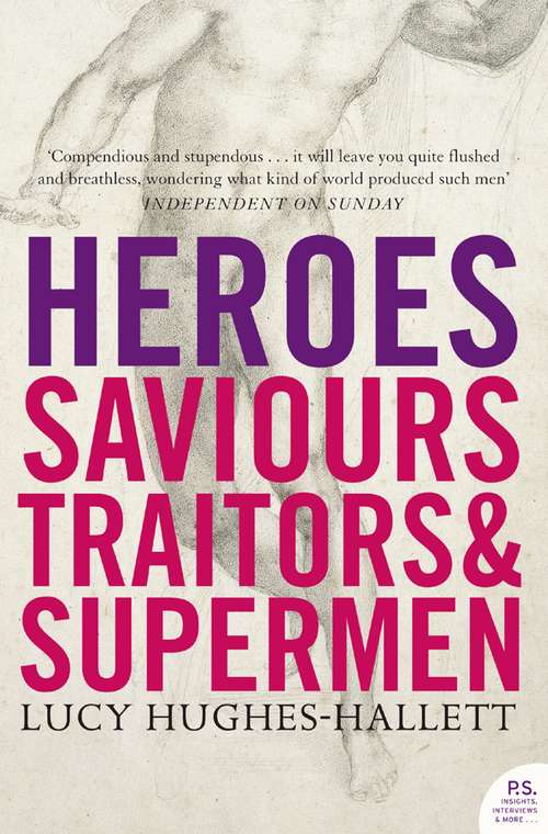 Book cover of Heroes (TEXT ONLY): Saviours, Traitors And Supermen (text Only) (ePub edition)