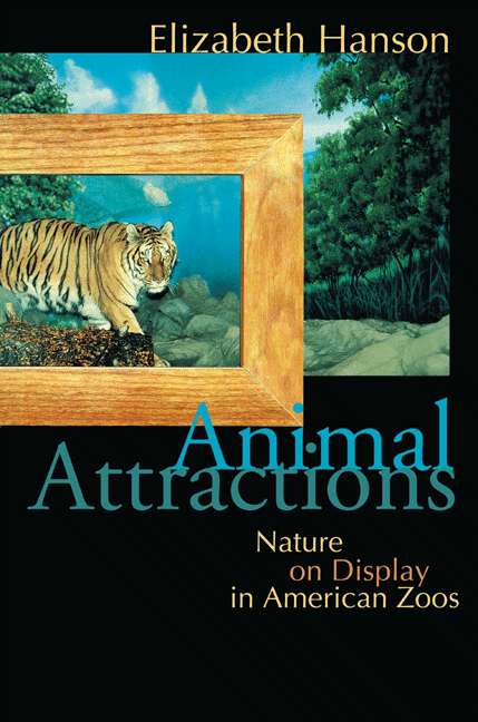 Book cover of Animal Attractions: Nature on Display in American Zoos (pdf)