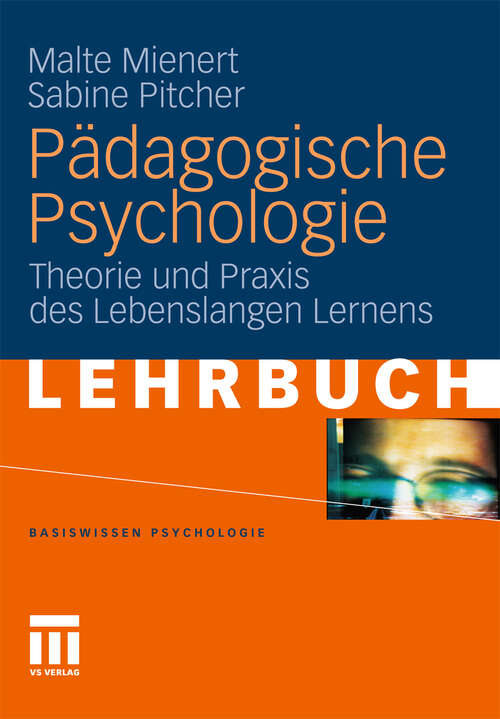 Book cover of Pädagogische Psychologie: Theorie und Praxis des Lebenslangen Lernens (2011) (Basiswissen Psychologie)