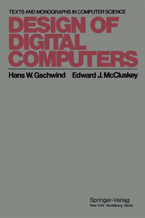 Book cover of Design of Digital Computers: An Introduction (2nd ed. 1975) (Monographs in Computer Science)