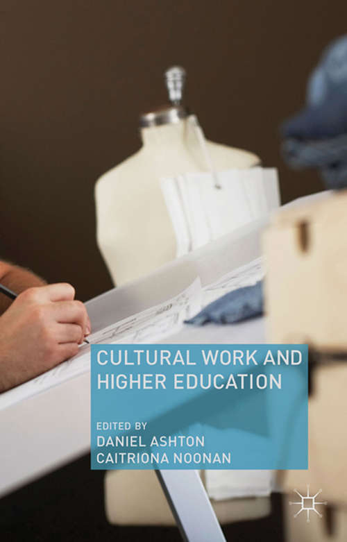 Book cover of Cultural Work and Higher Education (2013)