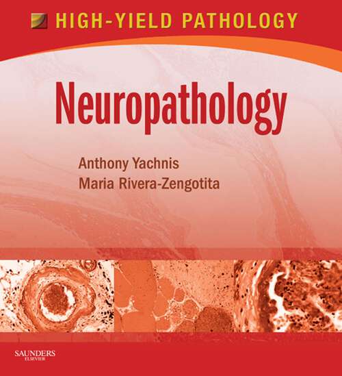 Book cover of Neuropathology E-Book: A Volume in the High Yield Pathology Series (High Yield Pathology)