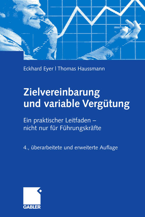 Book cover of Zielvereinbarung und variable Vergütung: Ein praktischer Leitfaden - nicht nur für Führungskräfte (4Aufl. 2009)