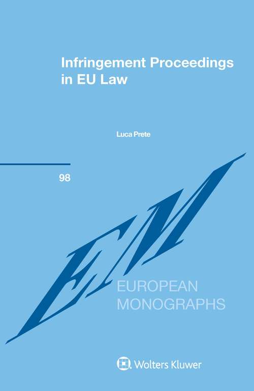 Book cover of Infringement Proceedings in EU Law (European Monographs Series)