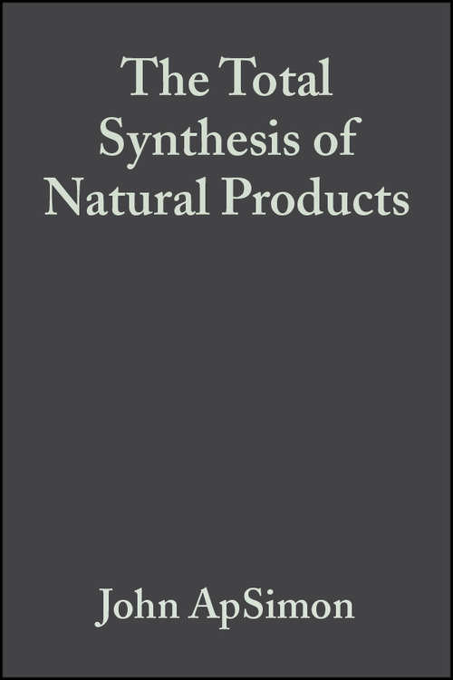 Book cover of The Total Synthesis of Natural Products (Volume 2) (Total Synthesis of Natural Products #2)